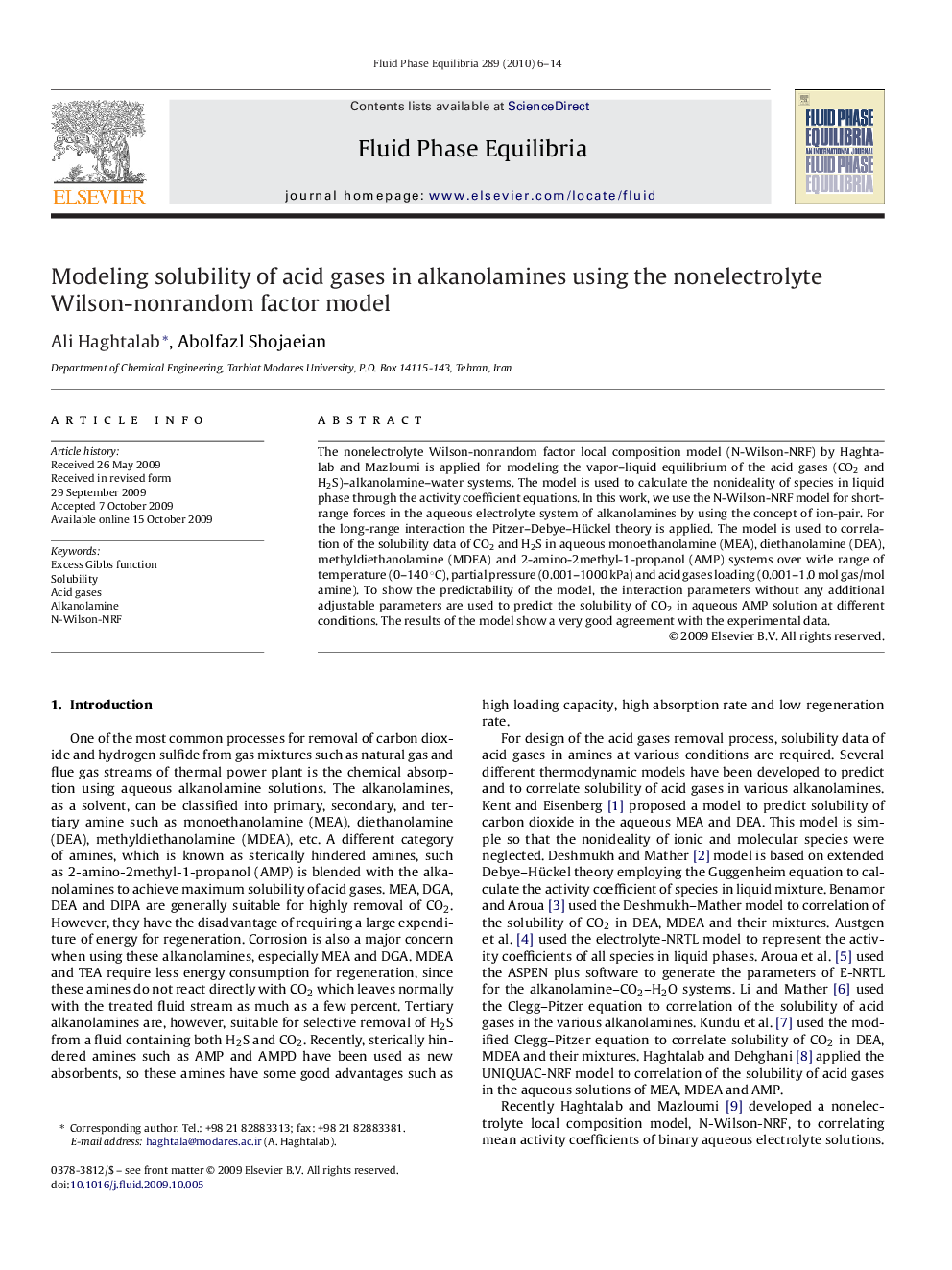 Modeling solubility of acid gases in alkanolamines using the nonelectrolyte Wilson-nonrandom factor model