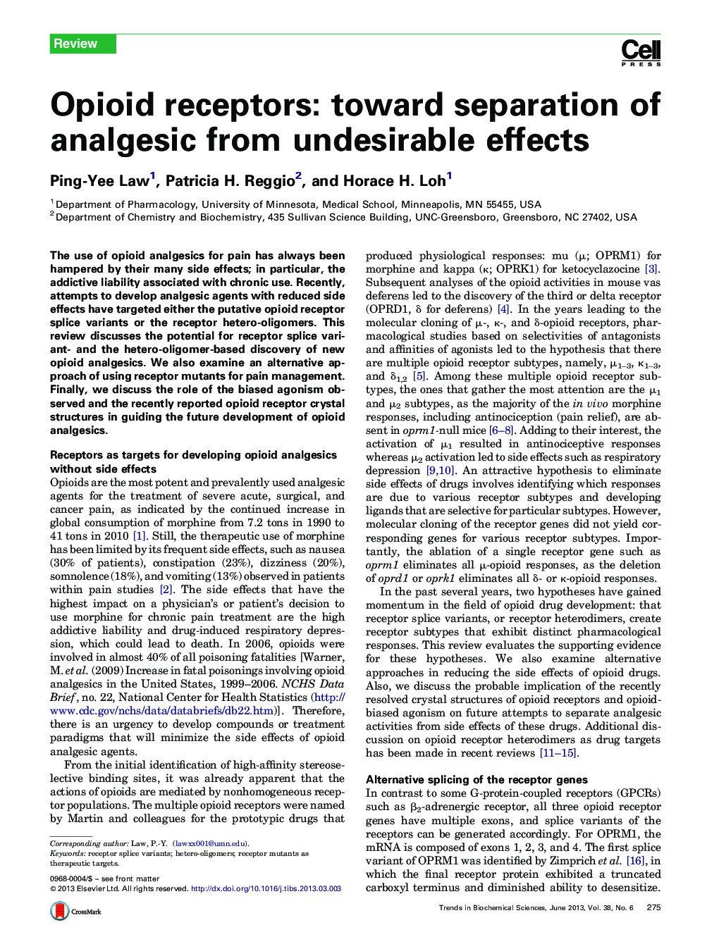 Opioid receptors: toward separation of analgesic from undesirable effects