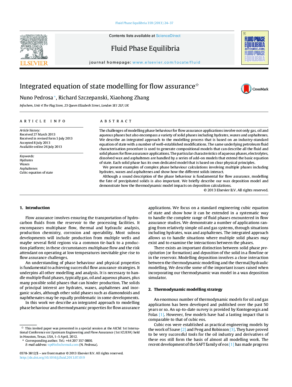 Integrated equation of state modelling for flow assurance 