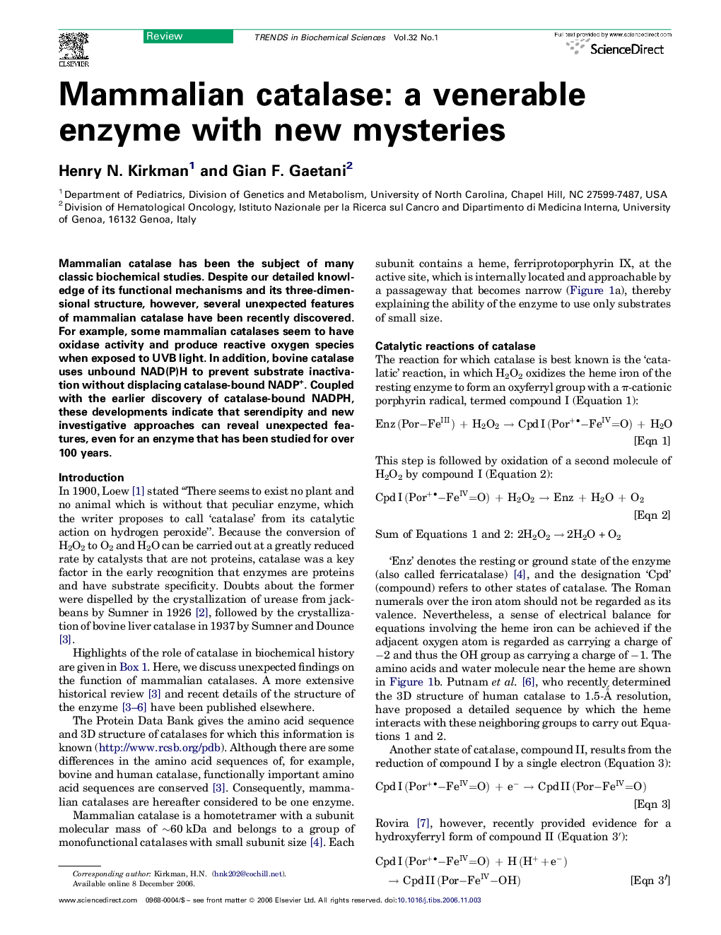 Mammalian catalase: a venerable enzyme with new mysteries