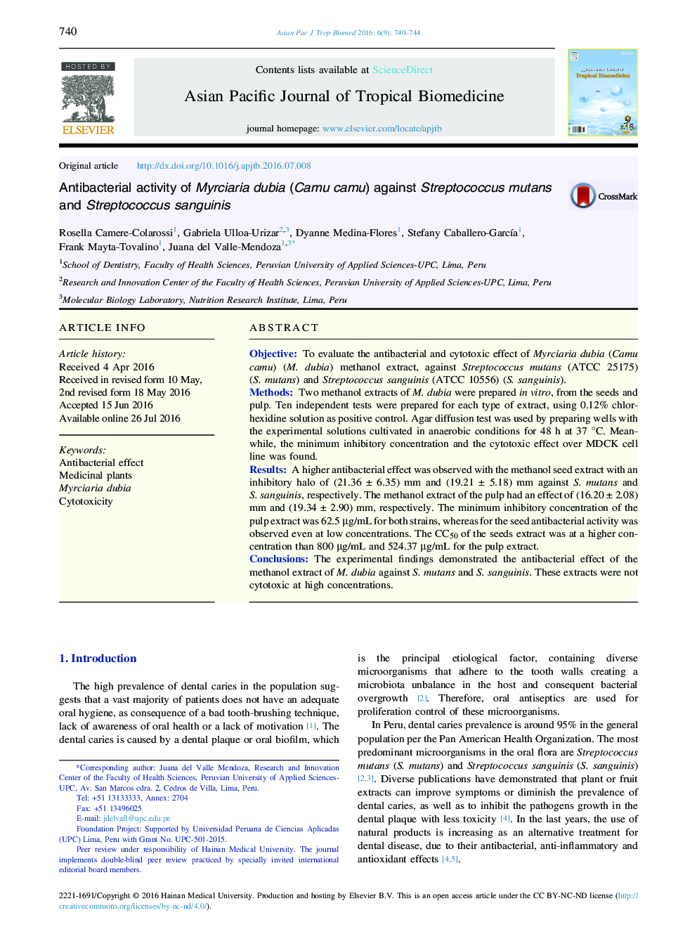 Antibacterial activity of Myrciaria dubia (Camu camu) against Streptococcus mutans and Streptococcus sanguinis 