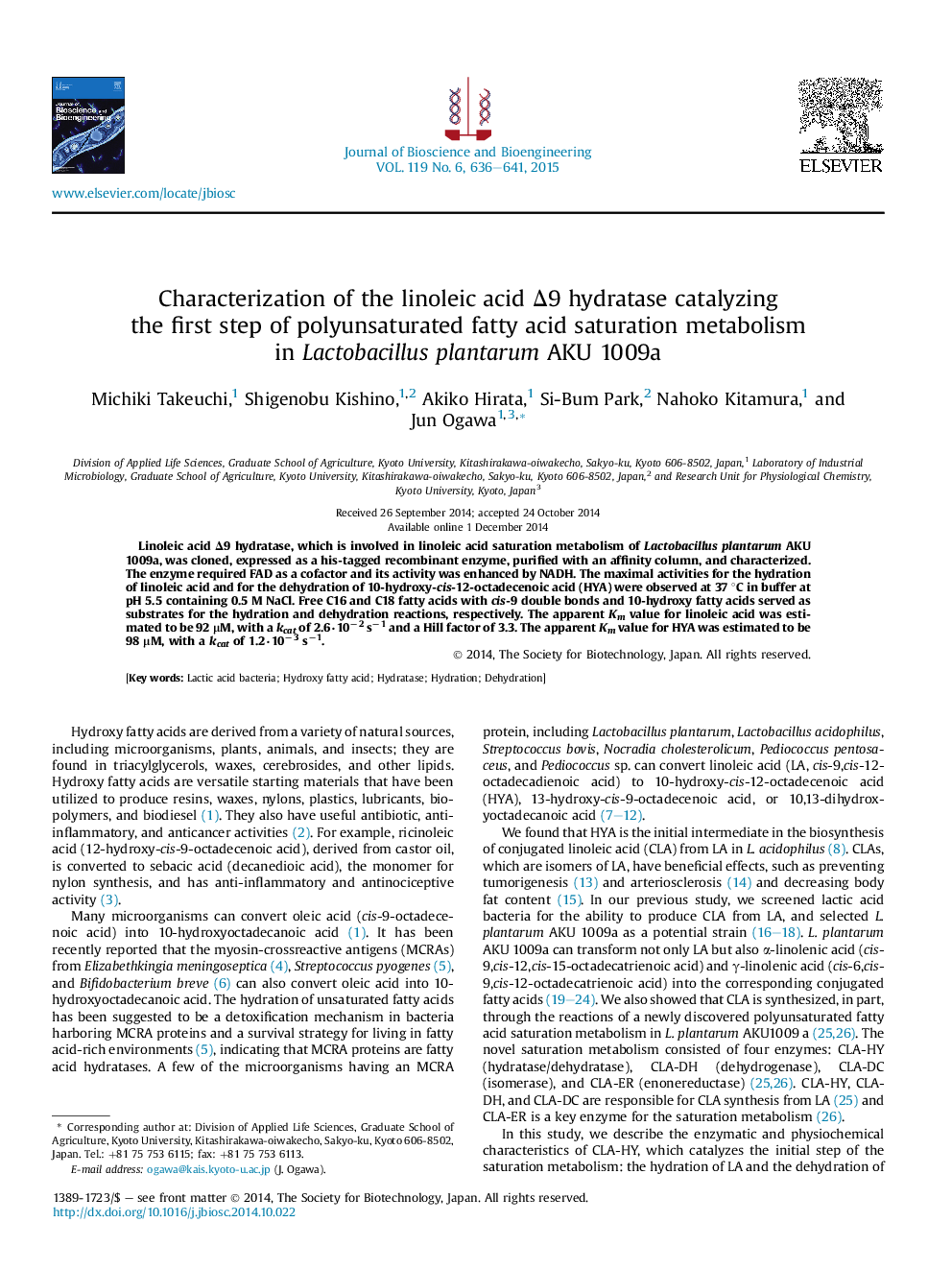 Characterization of the linoleic acid Δ9 hydratase catalyzing the first step of polyunsaturated fatty acid saturation metabolism in Lactobacillus plantarum AKU 1009a