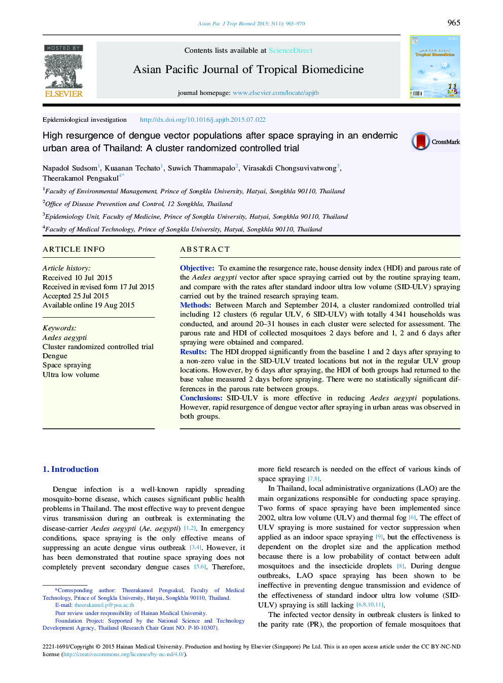 High resurgence of dengue vector populations after space spraying in an endemic urban area of Thailand: A cluster randomized controlled trial 