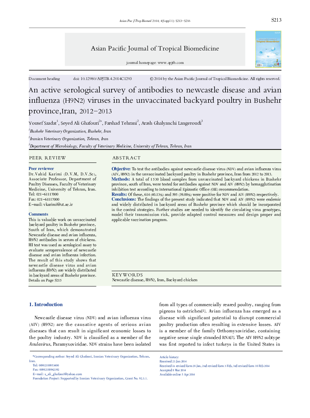 An active serological survey of antibodies to newcastle disease and avian influenza (H9N2) viruses in the unvaccinated backyard poultry in Bushehr province,Iran, 2012–2013 