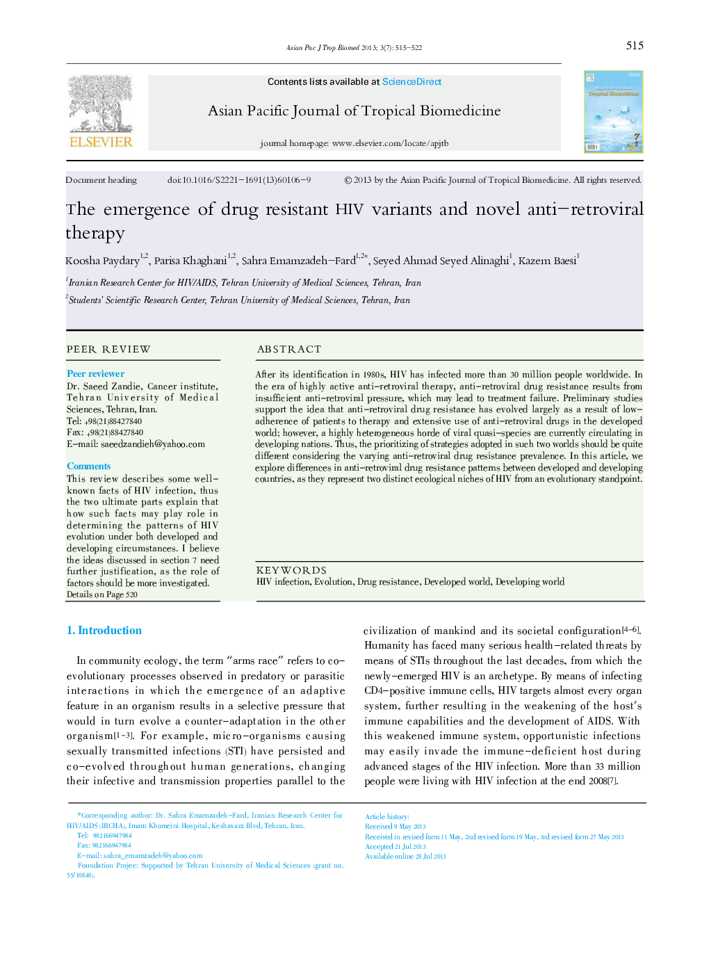 The emergence of drug resistant HIV variants and novel anti-retroviral therapy