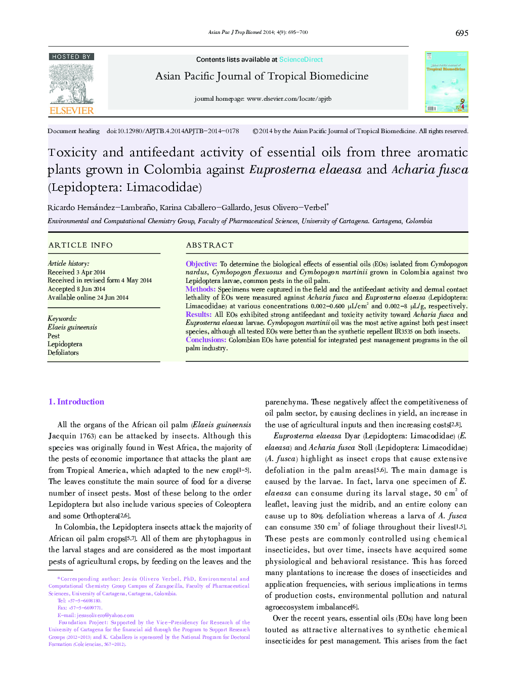 Toxicity and antifeedant activity of essential oils from three aromatic plants grown in Colombia against Euprosterna elaeasa and Acharia fusca (Lepidoptera: Limacodidae) 