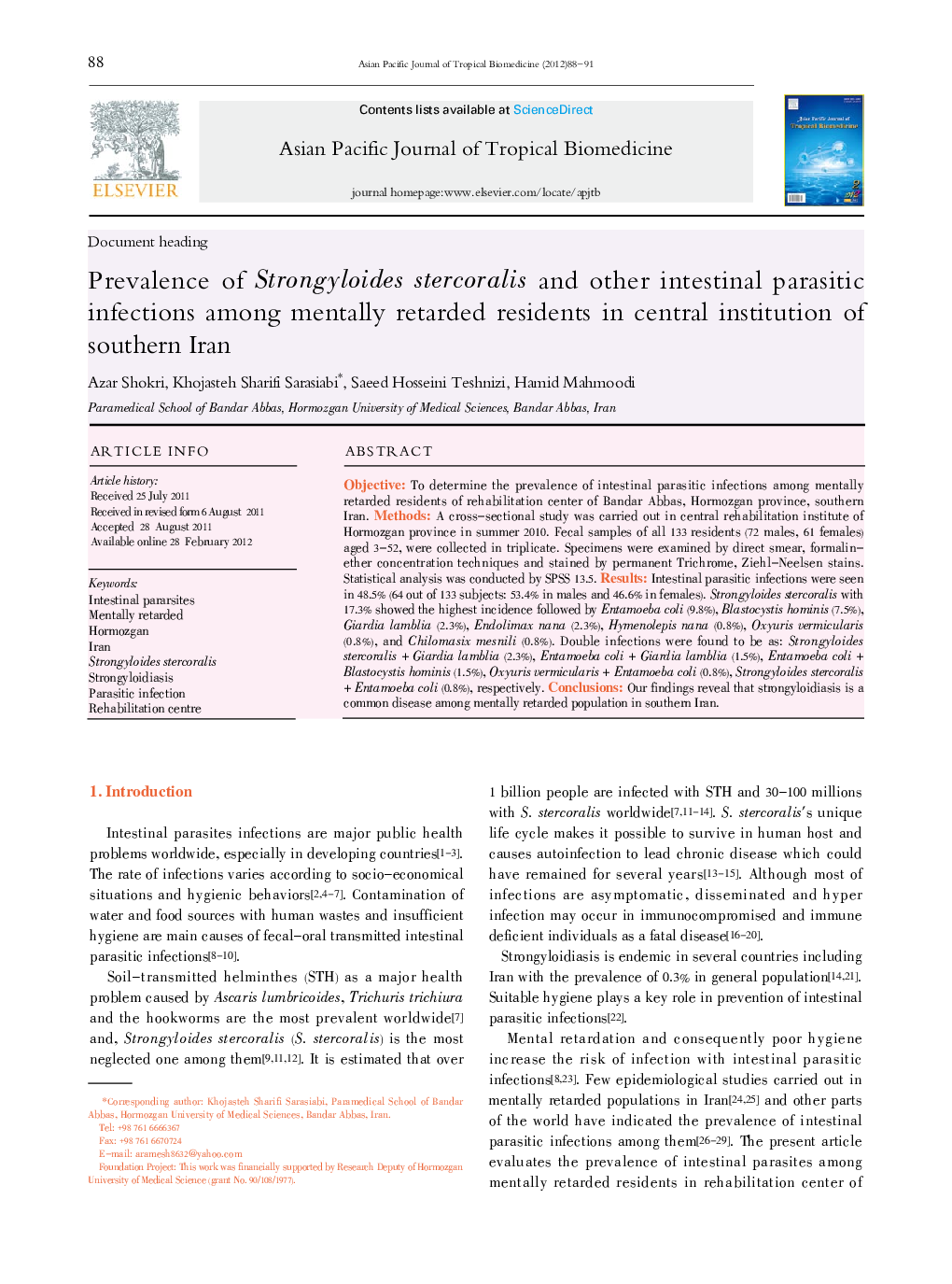 Prevalence of Strongyloides stercoralis and other intestinal parasitic infections among mentally retarded residents in central institution of southern Iran