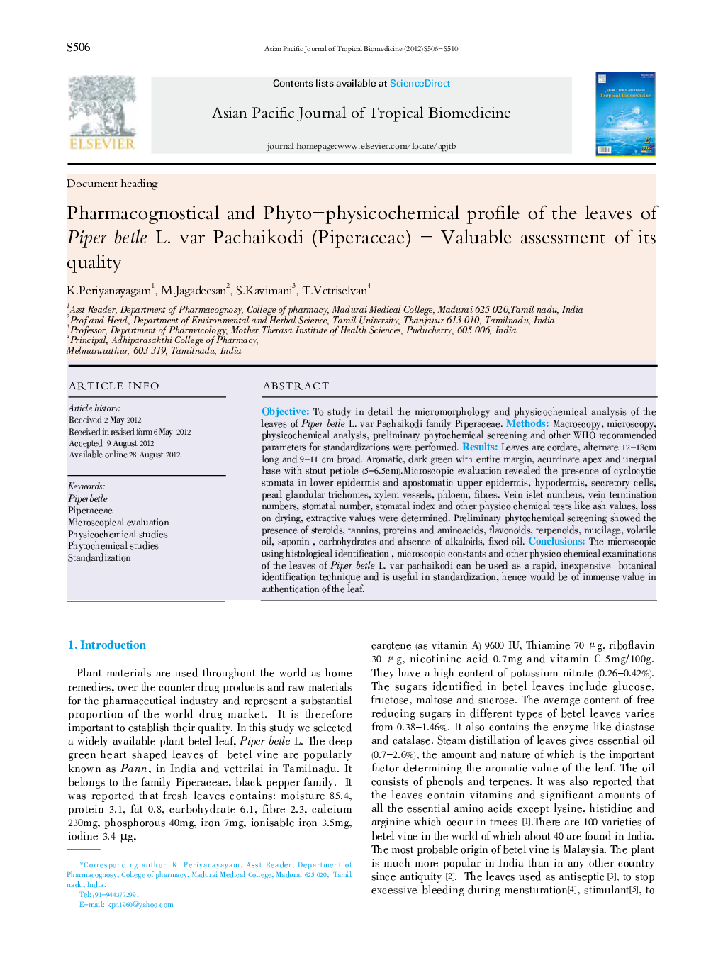 Pharmacognostical and Phyto-physicochemical profile of the leaves of Piper betle L. var Pachaikodi (Piperaceae) - Valuable assessment of its quality