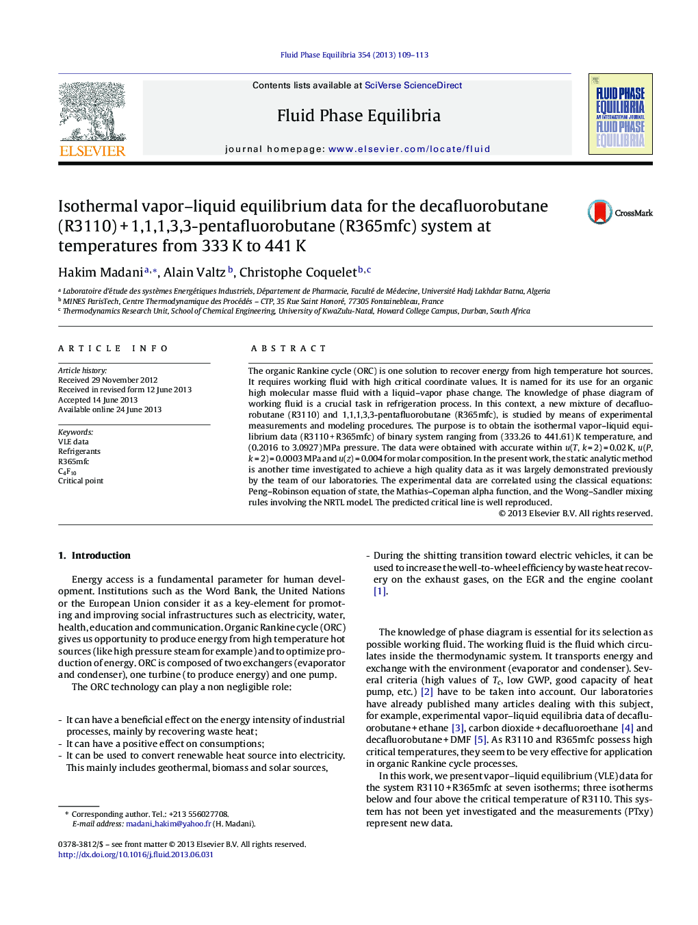 Isothermal vapor–liquid equilibrium data for the decafluorobutane (R3110) + 1,1,1,3,3-pentafluorobutane (R365mfc) system at temperatures from 333 K to 441 K