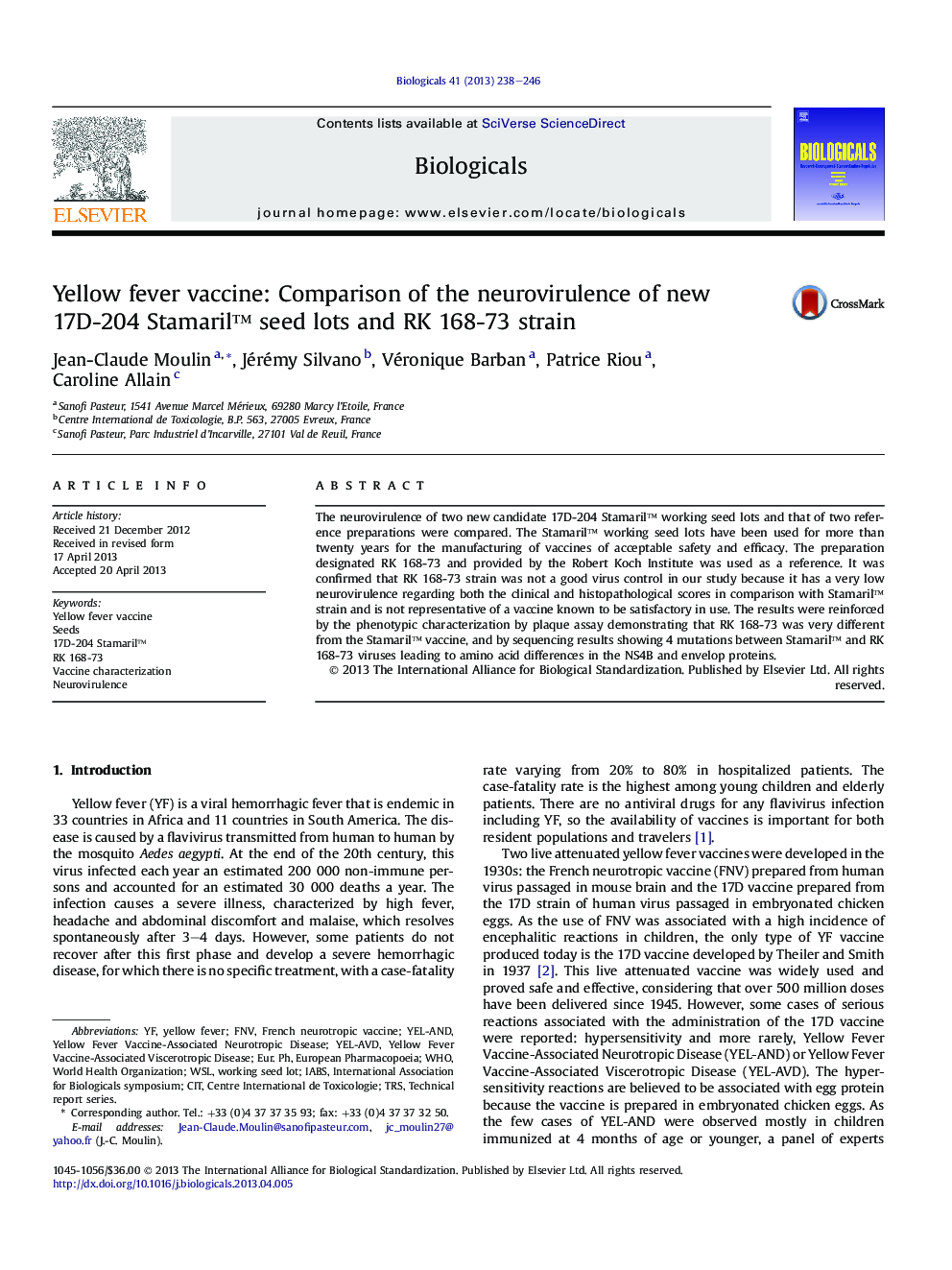 Yellow fever vaccine: Comparison of the neurovirulence of new 17D-204 Stamaril™ seed lots and RK 168-73 strain