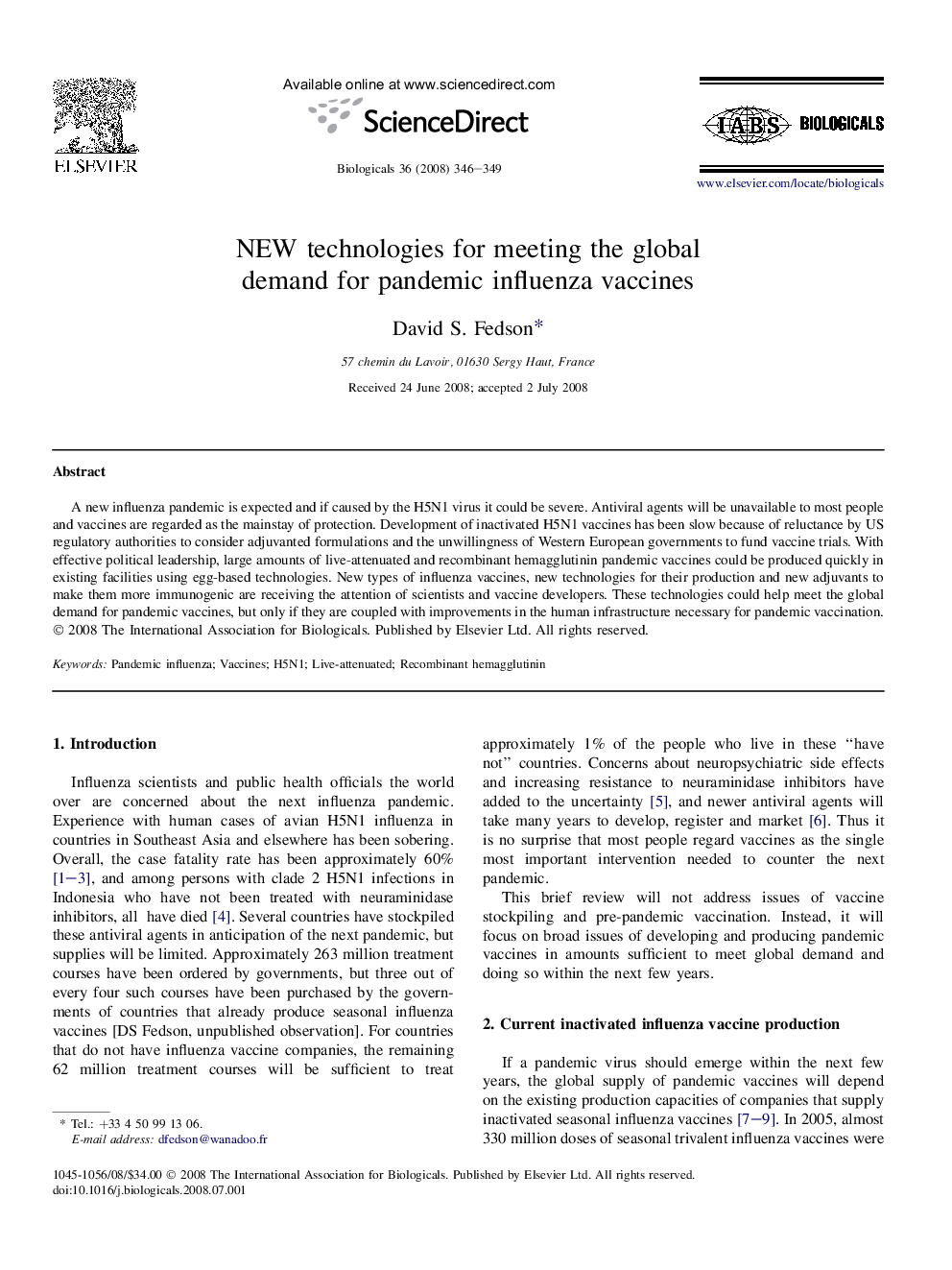 NEW technologies for meeting the global demand for pandemic influenza vaccines