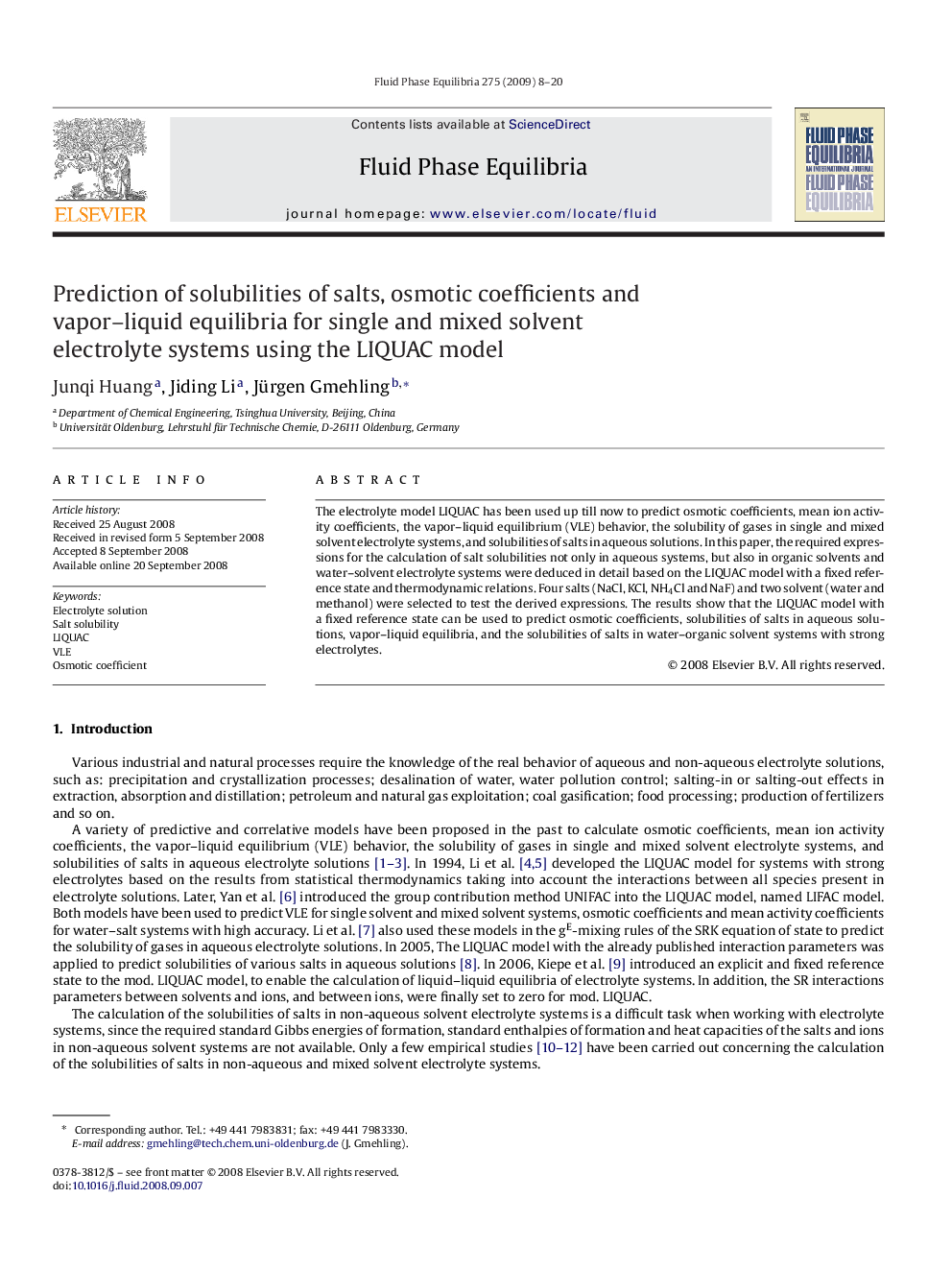 Prediction of solubilities of salts, osmotic coefficients and vapor–liquid equilibria for single and mixed solvent electrolyte systems using the LIQUAC model