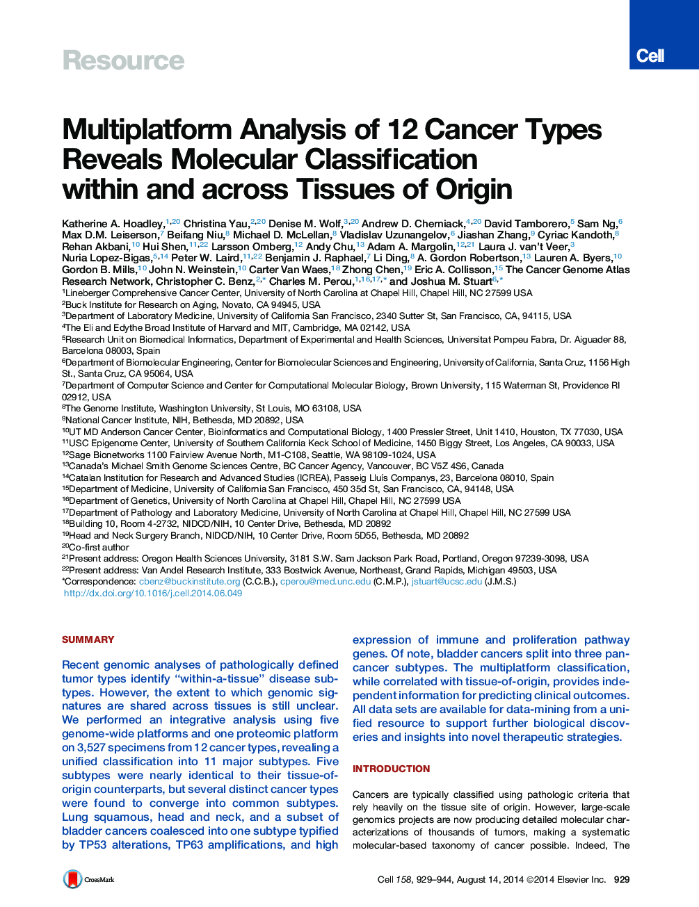 Multiplatform Analysis of 12 Cancer Types Reveals Molecular Classification within and across Tissues of Origin