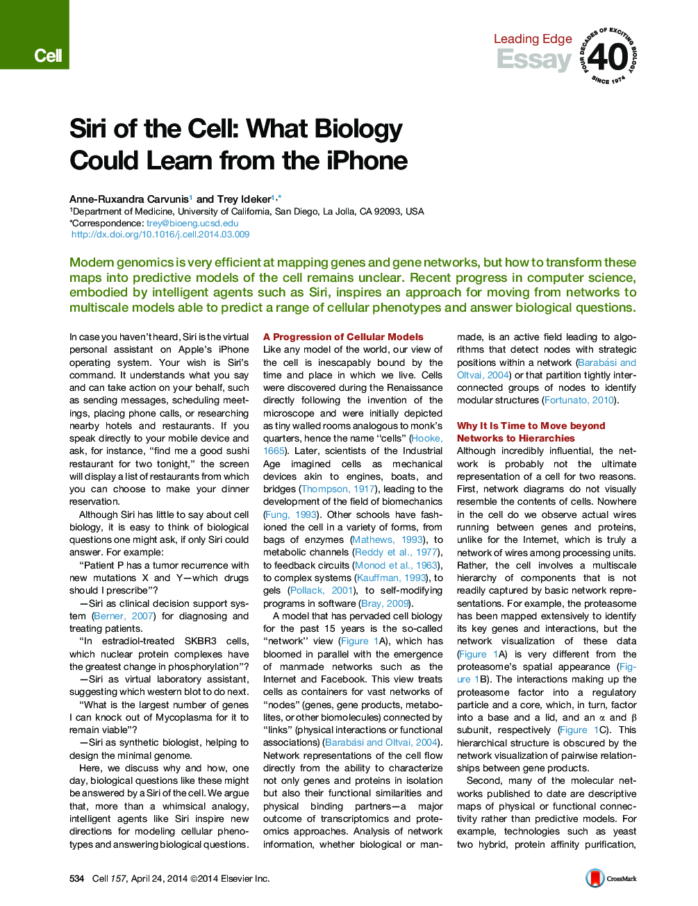 Siri of the Cell: What Biology Could Learn from the iPhone