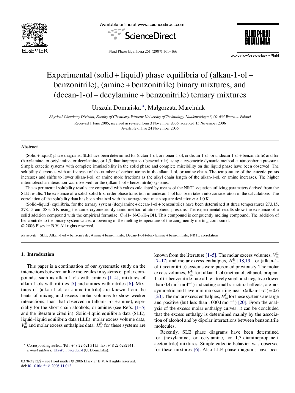 عکس صفحه اول مقاله: Experimental (solid + liquid) phase equilibria of (alkan-1-ol + benzonitrile), (amine + benzonitrile) binary mixtures, and (decan-1-ol + decylamine + benzonitrile) ternary mixtures Experimental (solid + liquid) phase equilibria of (alkan-1-ol + benzonitrile), (amine + benzonitrile) binary mixtures, and (decan-1-ol + decylamine + benzonitrile) ternary mixtures