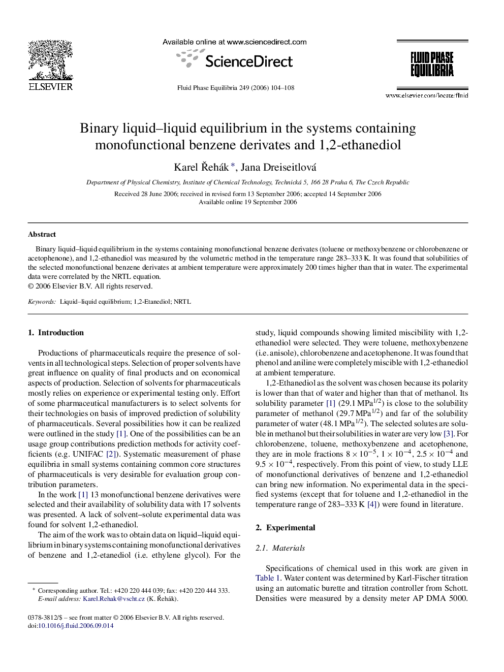 عکس صفحه اول مقاله: Binary liquid–liquid equilibrium in the systems containing monofunctional benzene derivates and 1,2-ethanediol Binary liquid–liquid equilibrium in the systems containing monofunctional benzene derivates and 1,2-ethanediol