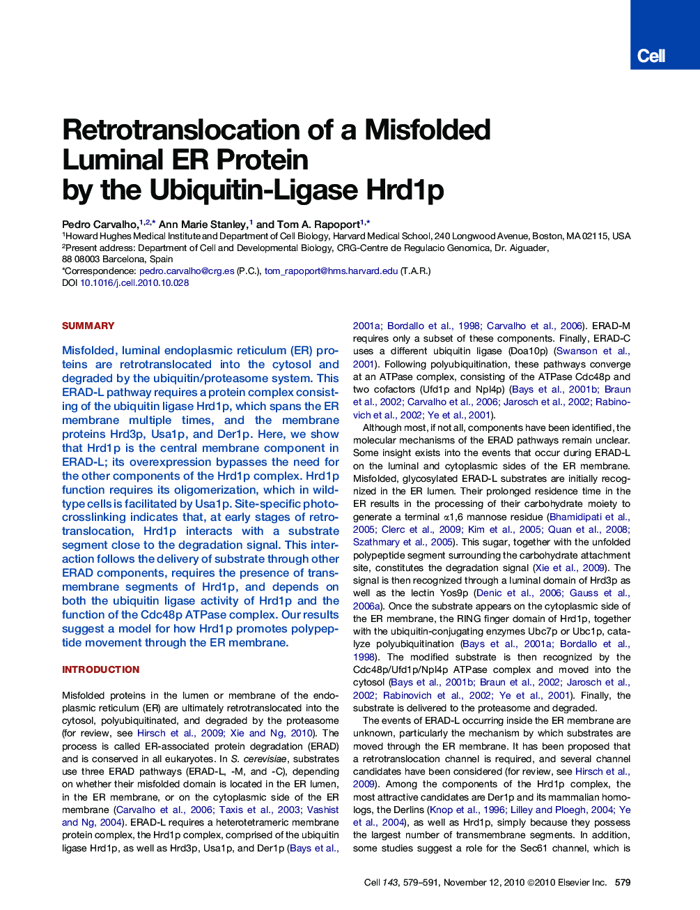 عکس صفحه اول مقاله: Retrotranslocation of a Misfolded Luminal ER Protein by the Ubiquitin-Ligase Hrd1p Retrotranslocation of a Misfolded Luminal ER Protein by the Ubiquitin-Ligase Hrd1p