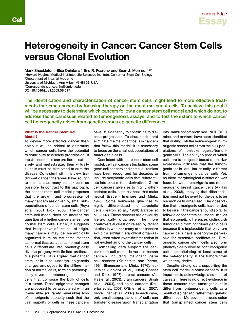 Heterogeneity in Cancer: Cancer Stem Cells versus Clonal Evolution