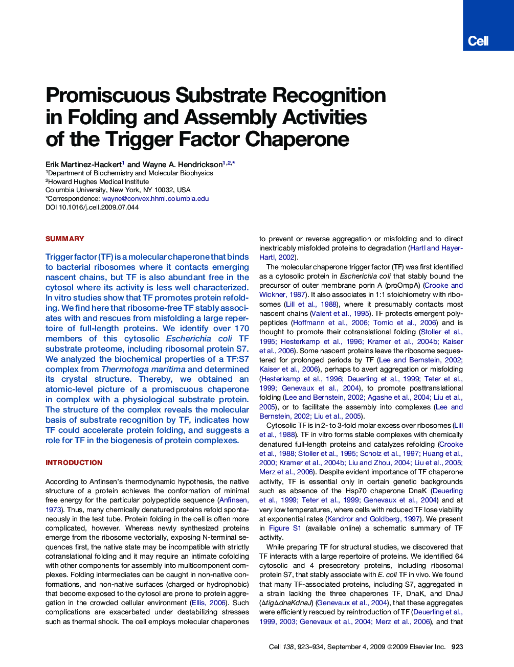 Promiscuous Substrate Recognition in Folding and Assembly Activities of the Trigger Factor Chaperone