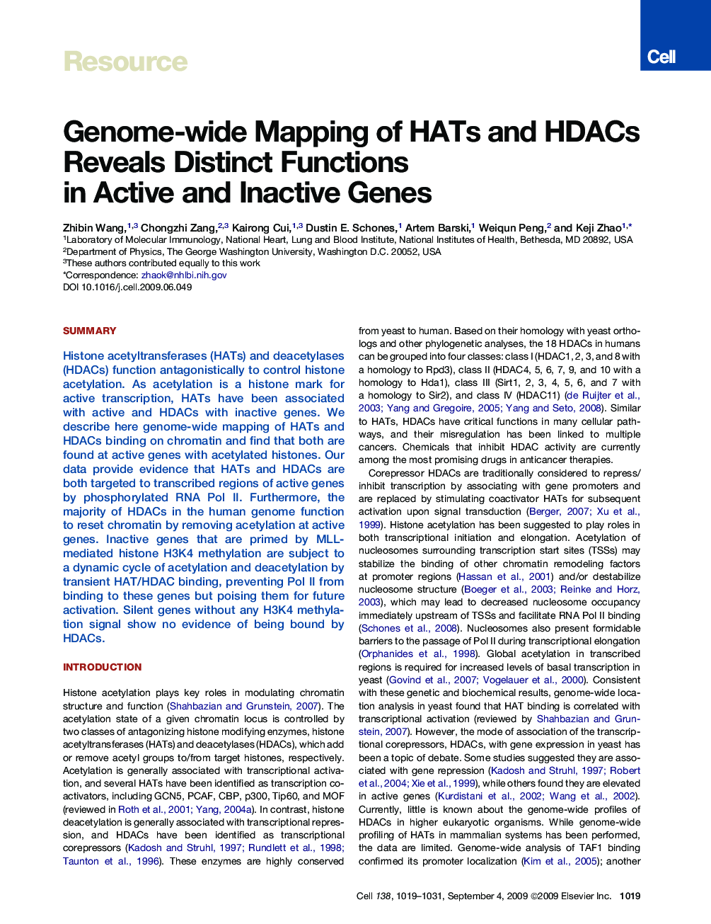Genome-wide Mapping of HATs and HDACs Reveals Distinct Functions in Active and Inactive Genes