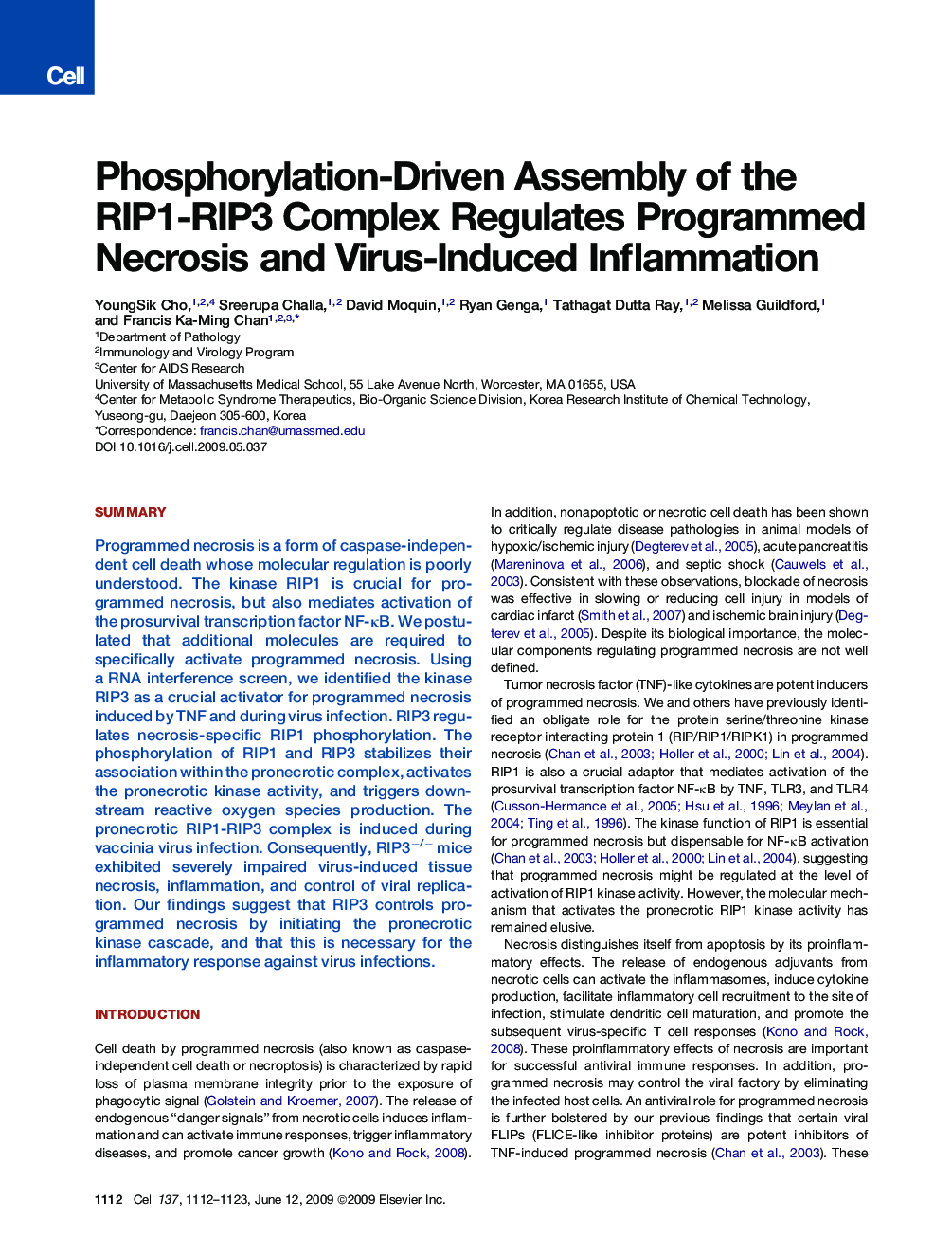 Phosphorylation-Driven Assembly of the RIP1-RIP3 Complex Regulates Programmed Necrosis and Virus-Induced Inflammation