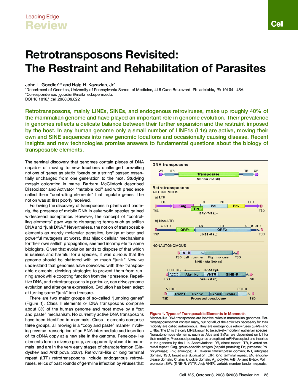 Retrotransposons Revisited: The Restraint and Rehabilitation of Parasites