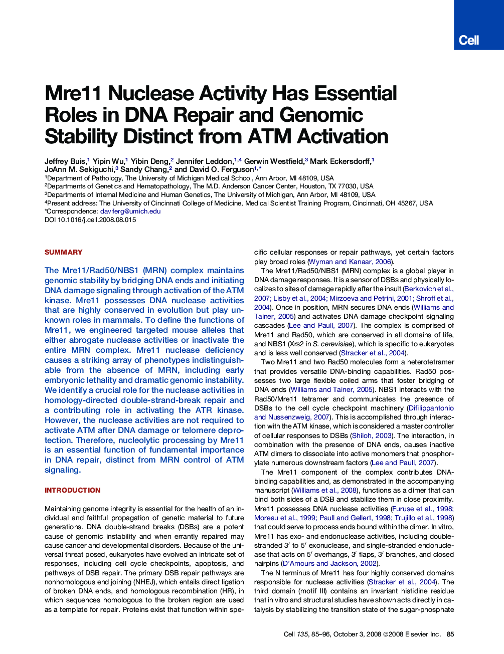 Mre11 Nuclease Activity Has Essential Roles in DNA Repair and Genomic Stability Distinct from ATM Activation