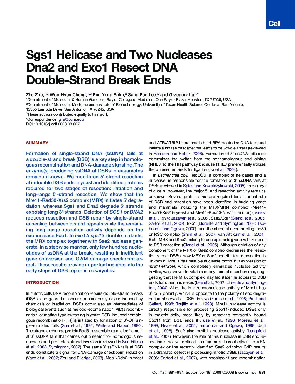 Sgs1 Helicase and Two Nucleases Dna2 and Exo1 Resect DNA Double-Strand Break Ends