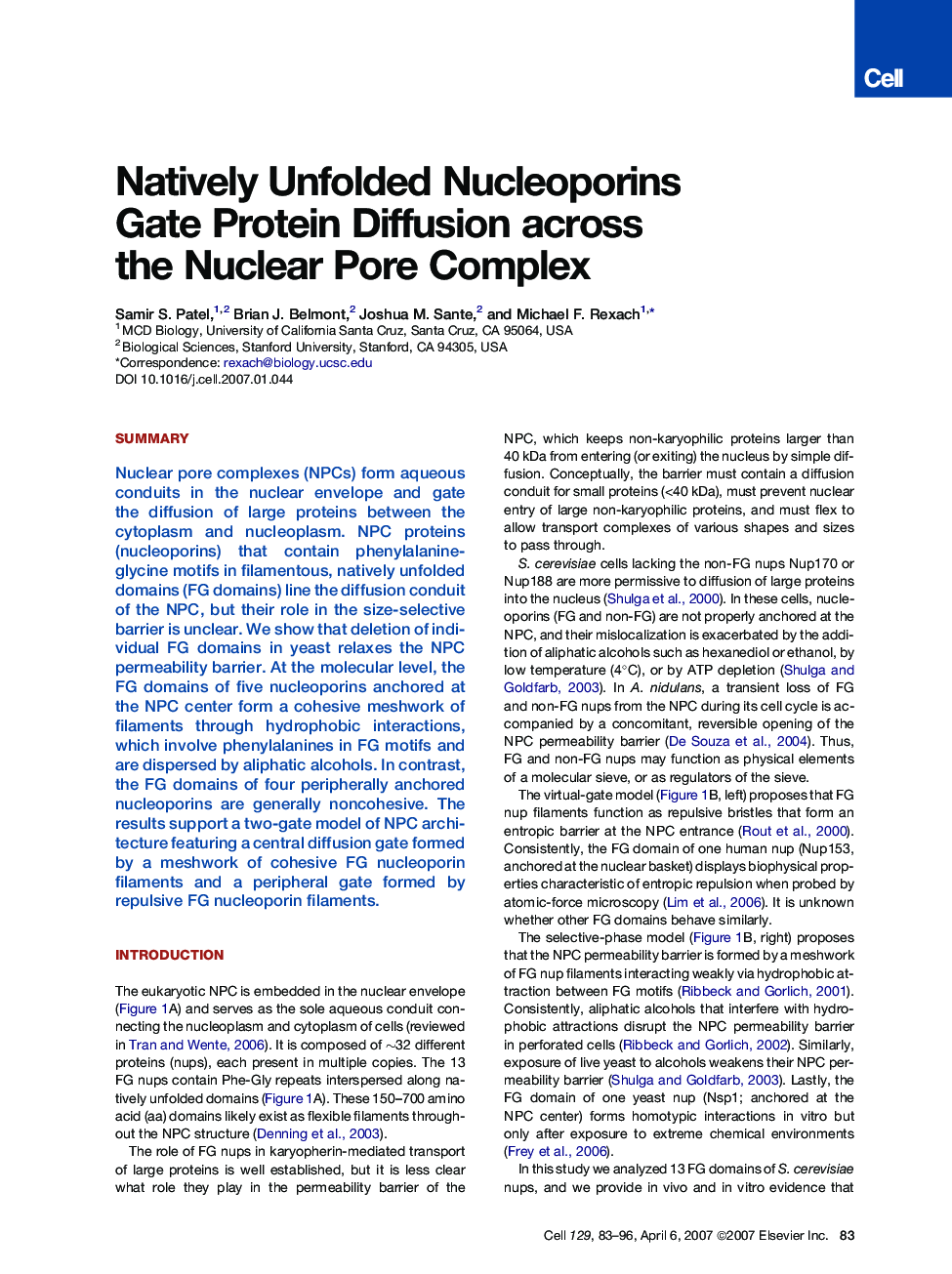 Natively Unfolded Nucleoporins Gate Protein Diffusion across the Nuclear Pore Complex