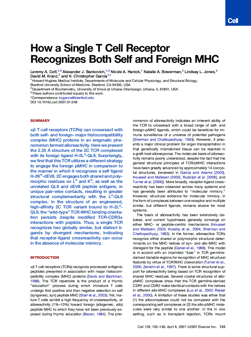 How a Single T Cell Receptor Recognizes Both Self and Foreign MHC