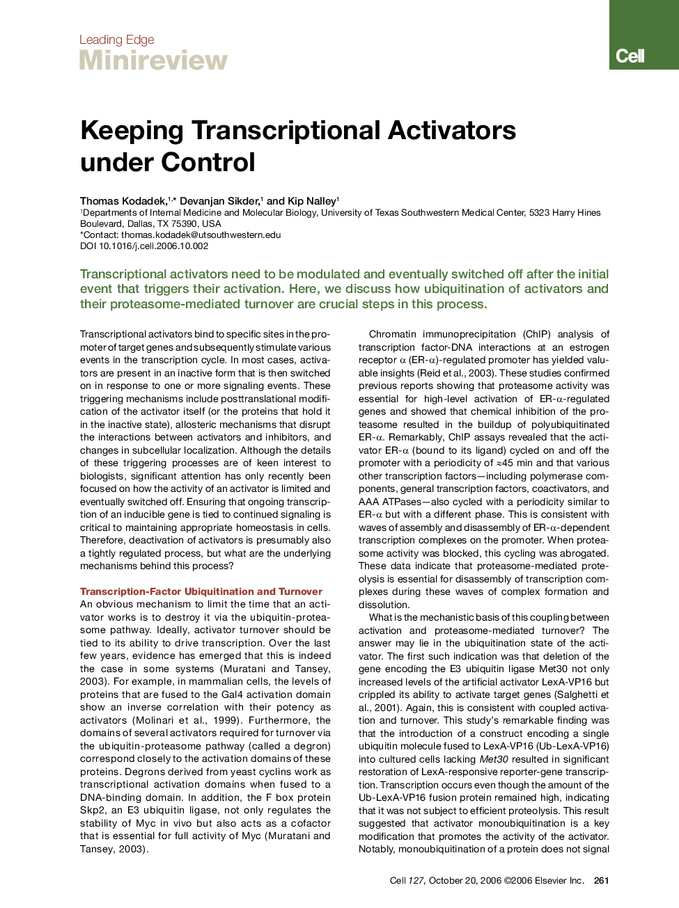 Keeping Transcriptional Activators under Control