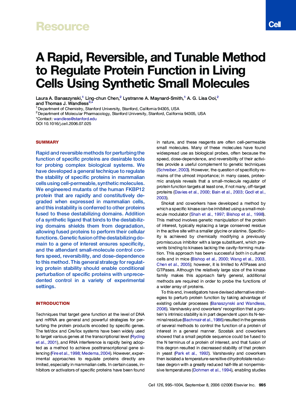 A Rapid, Reversible, and Tunable Method to Regulate Protein Function in Living Cells Using Synthetic Small Molecules