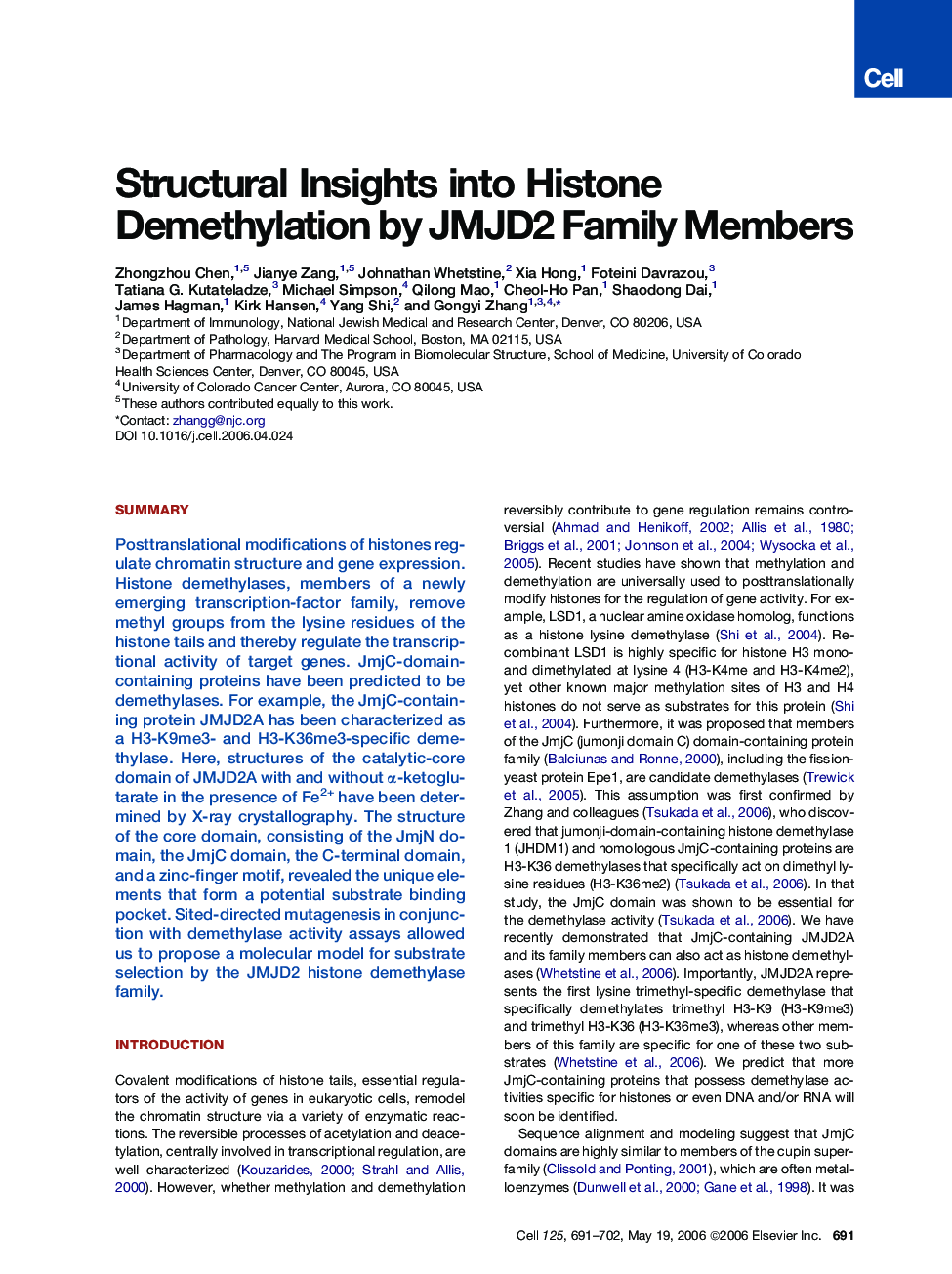 Structural Insights into Histone Demethylation by JMJD2 Family Members