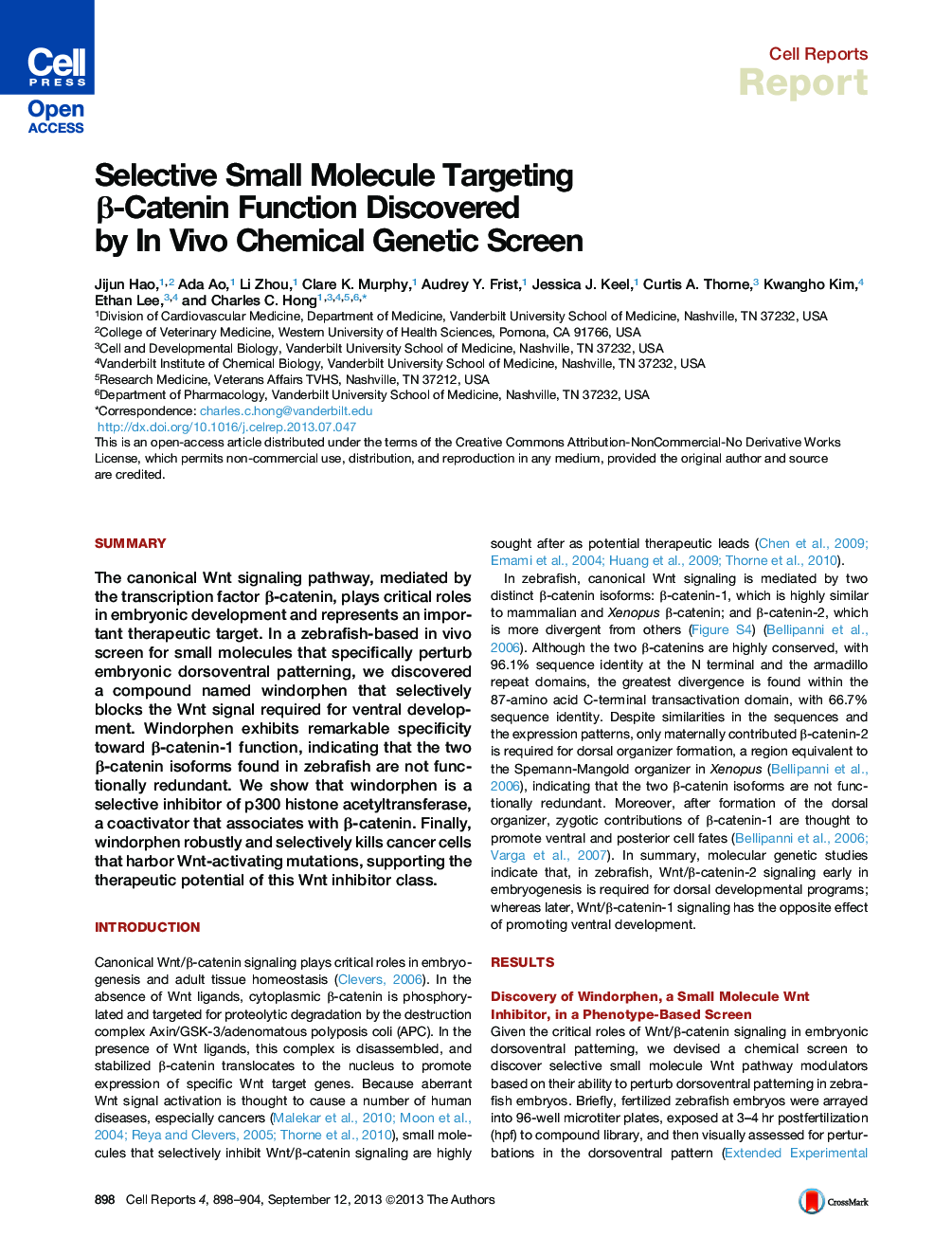 Selective Small Molecule Targeting β-Catenin Function Discovered by In Vivo Chemical Genetic Screen 