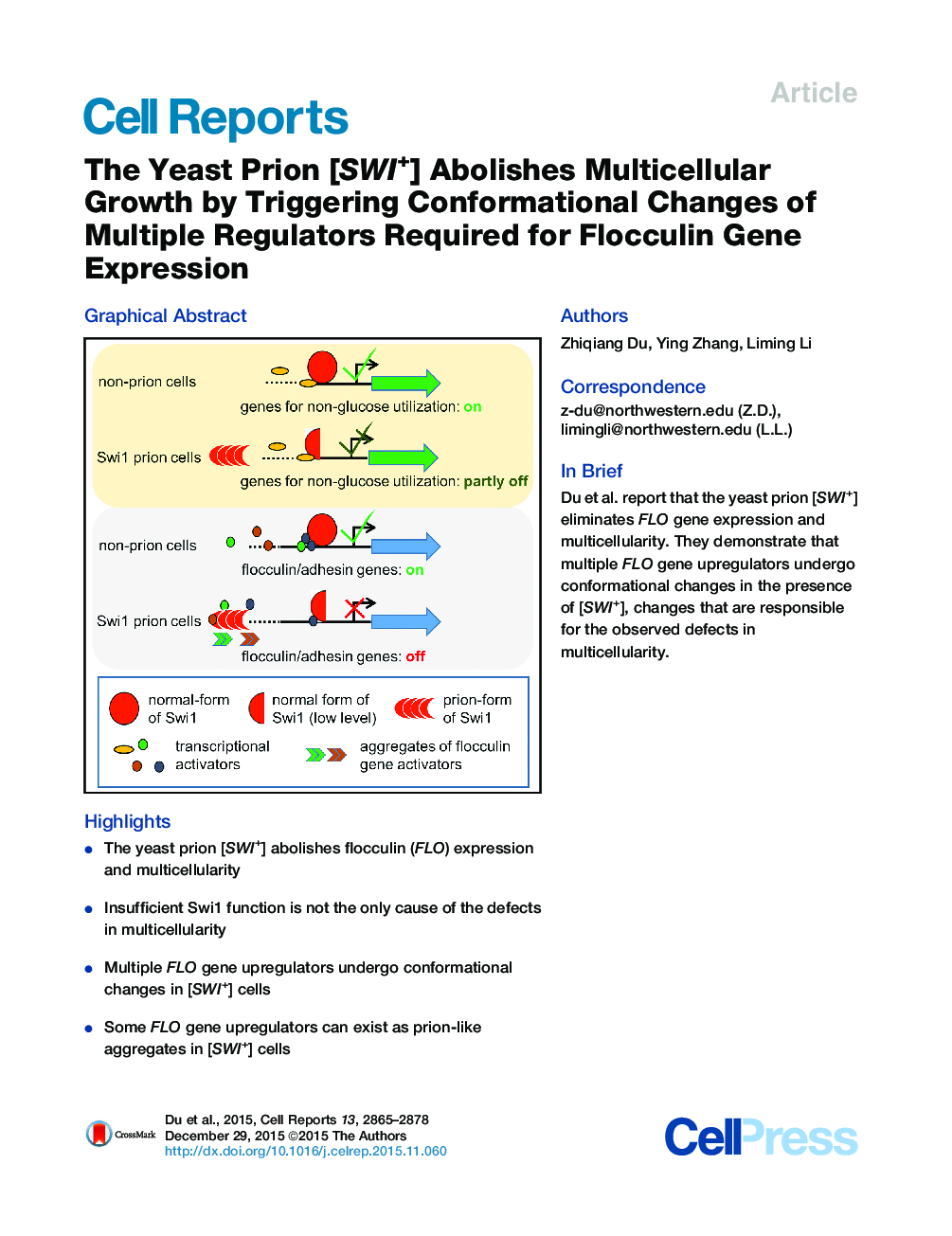 The Yeast Prion [SWI+] Abolishes Multicellular Growth by Triggering Conformational Changes of Multiple Regulators Required for Flocculin Gene Expression 