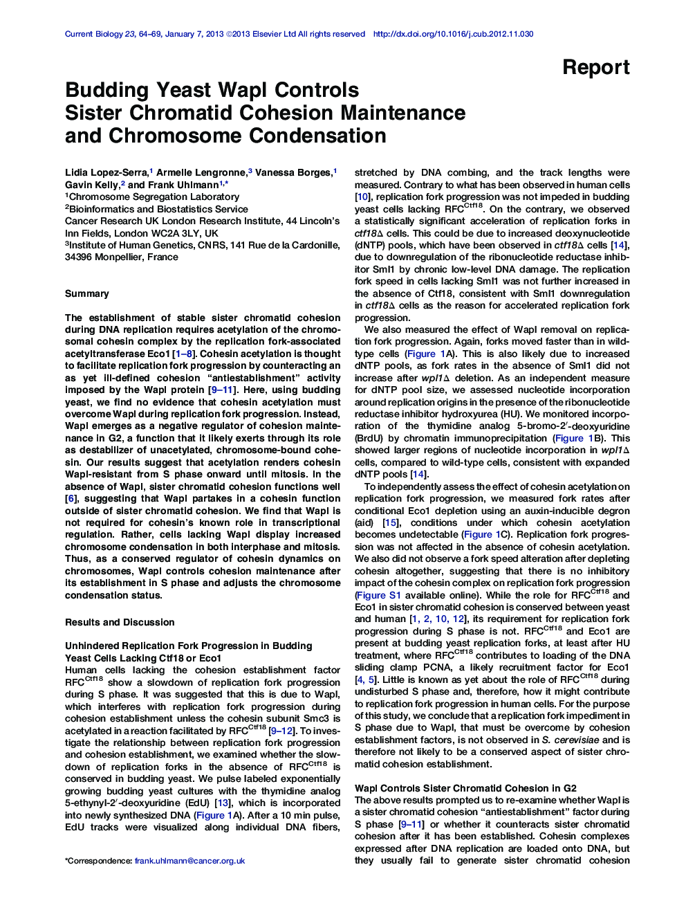 Budding Yeast Wapl Controls Sister Chromatid Cohesion Maintenance and Chromosome Condensation