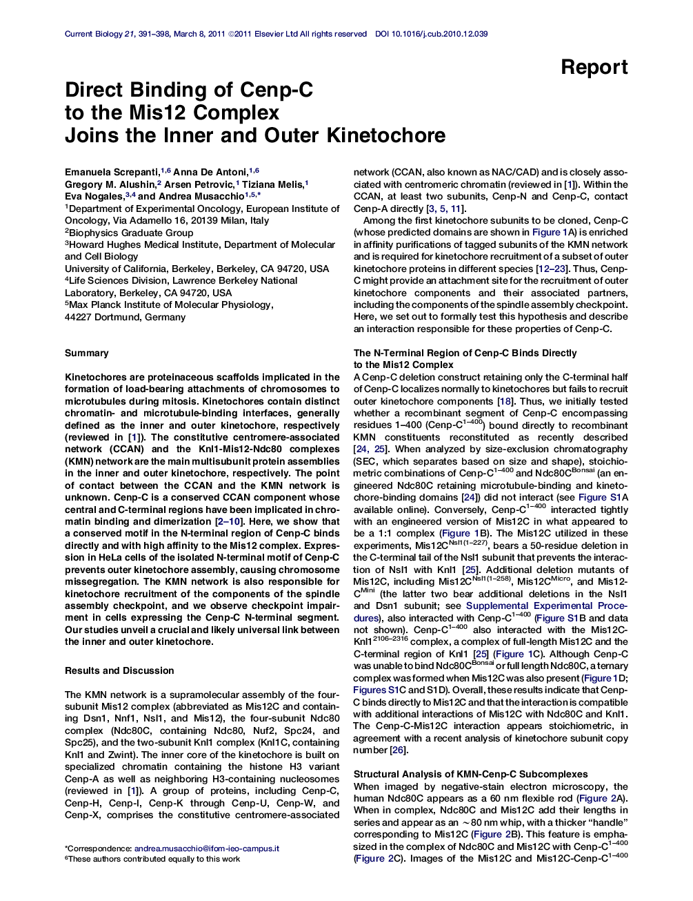 Direct Binding of Cenp-C to the Mis12 Complex Joins the Inner and Outer Kinetochore