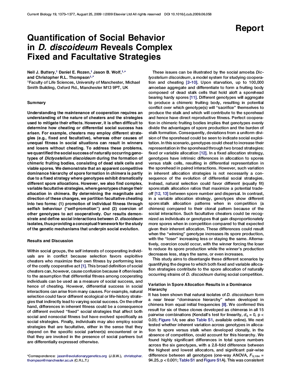 Quantification of Social Behavior in D. discoideum Reveals Complex Fixed and Facultative Strategies