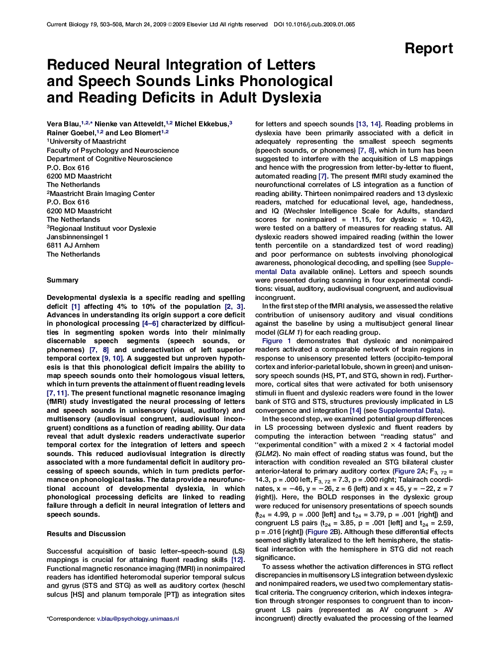 Reduced Neural Integration of Letters and Speech Sounds Links Phonological and Reading Deficits in Adult Dyslexia