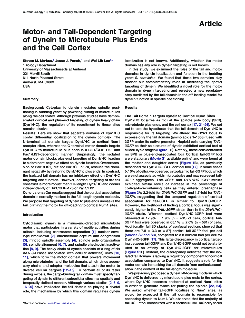 Motor- and Tail-Dependent Targeting of Dynein to Microtubule Plus Ends and the Cell Cortex