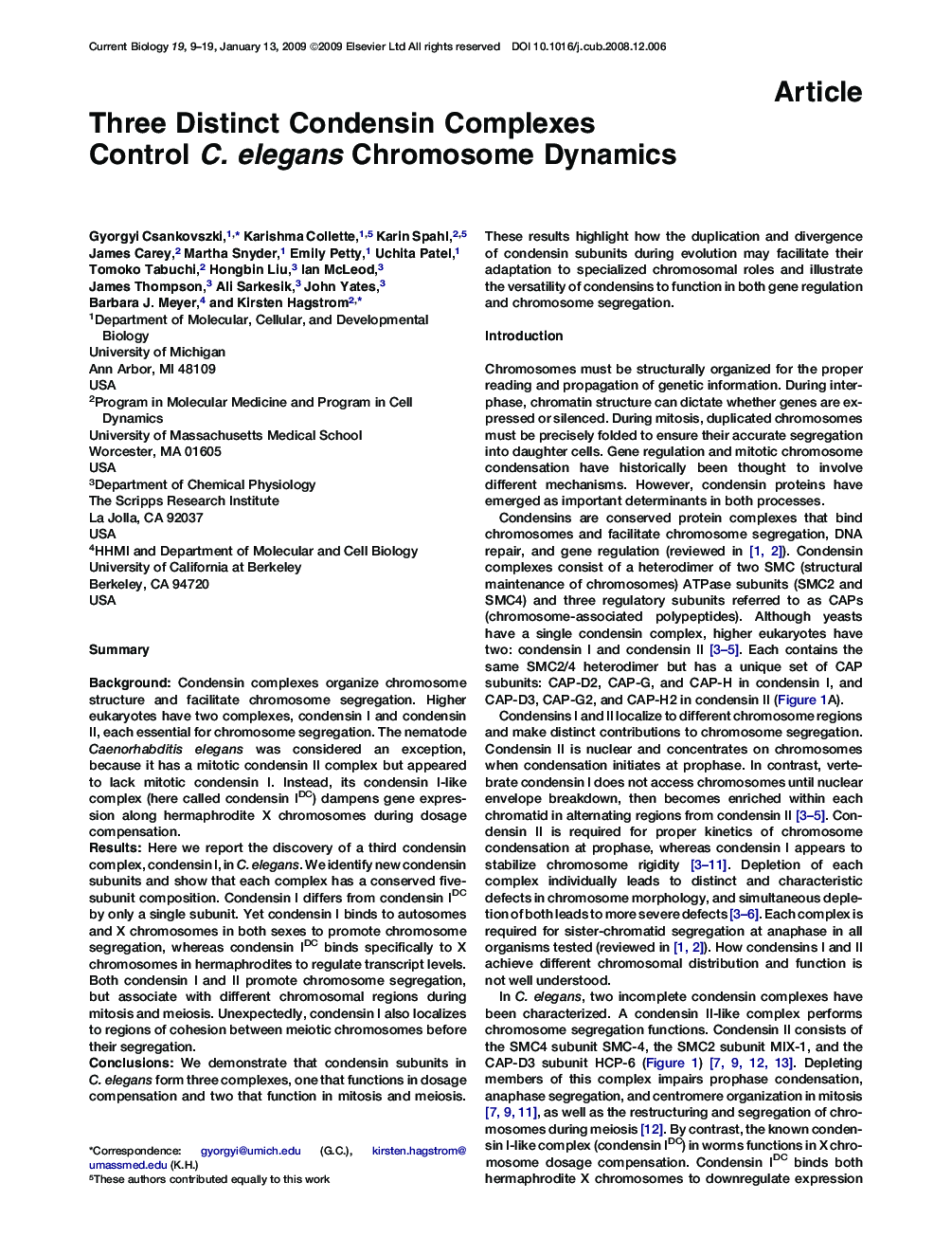 Three Distinct Condensin Complexes Control C. elegans Chromosome Dynamics
