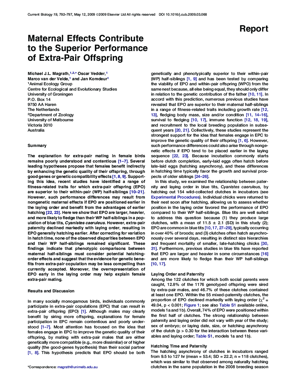 Maternal Effects Contribute to the Superior Performance of Extra-Pair Offspring