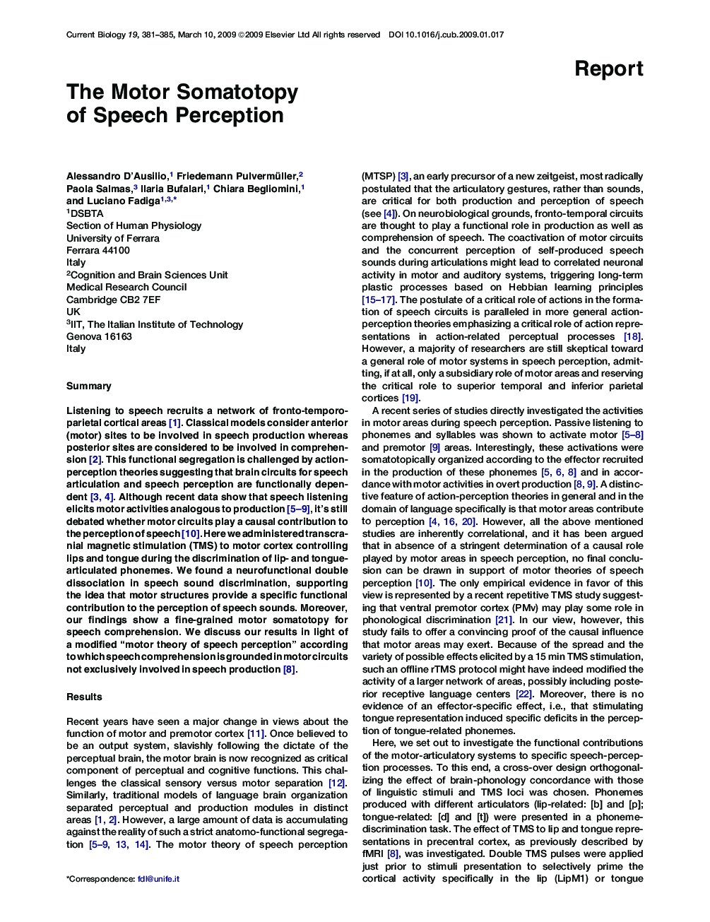 The Motor Somatotopy of Speech Perception