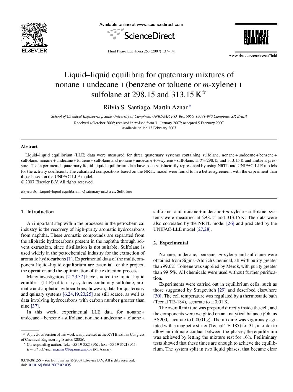 Liquid–liquid equilibria for quaternary mixtures of nonane + undecane + (benzene or toluene or m-xylene) + sulfolane at 298.15 and 313.15 K 