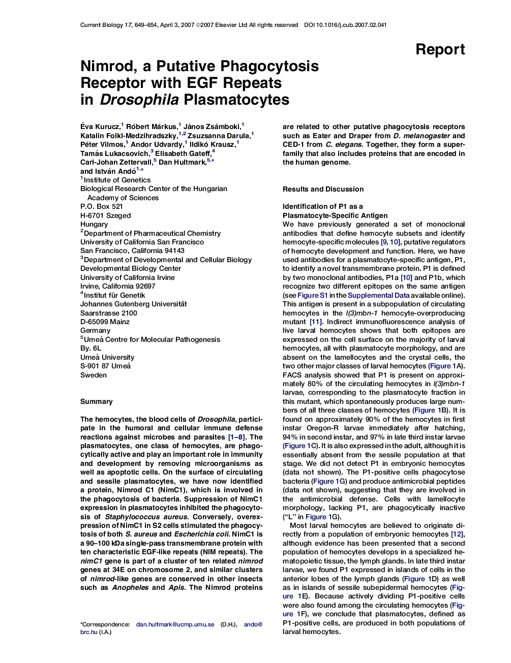 Nimrod, a Putative Phagocytosis Receptor with EGF Repeats in Drosophila Plasmatocytes