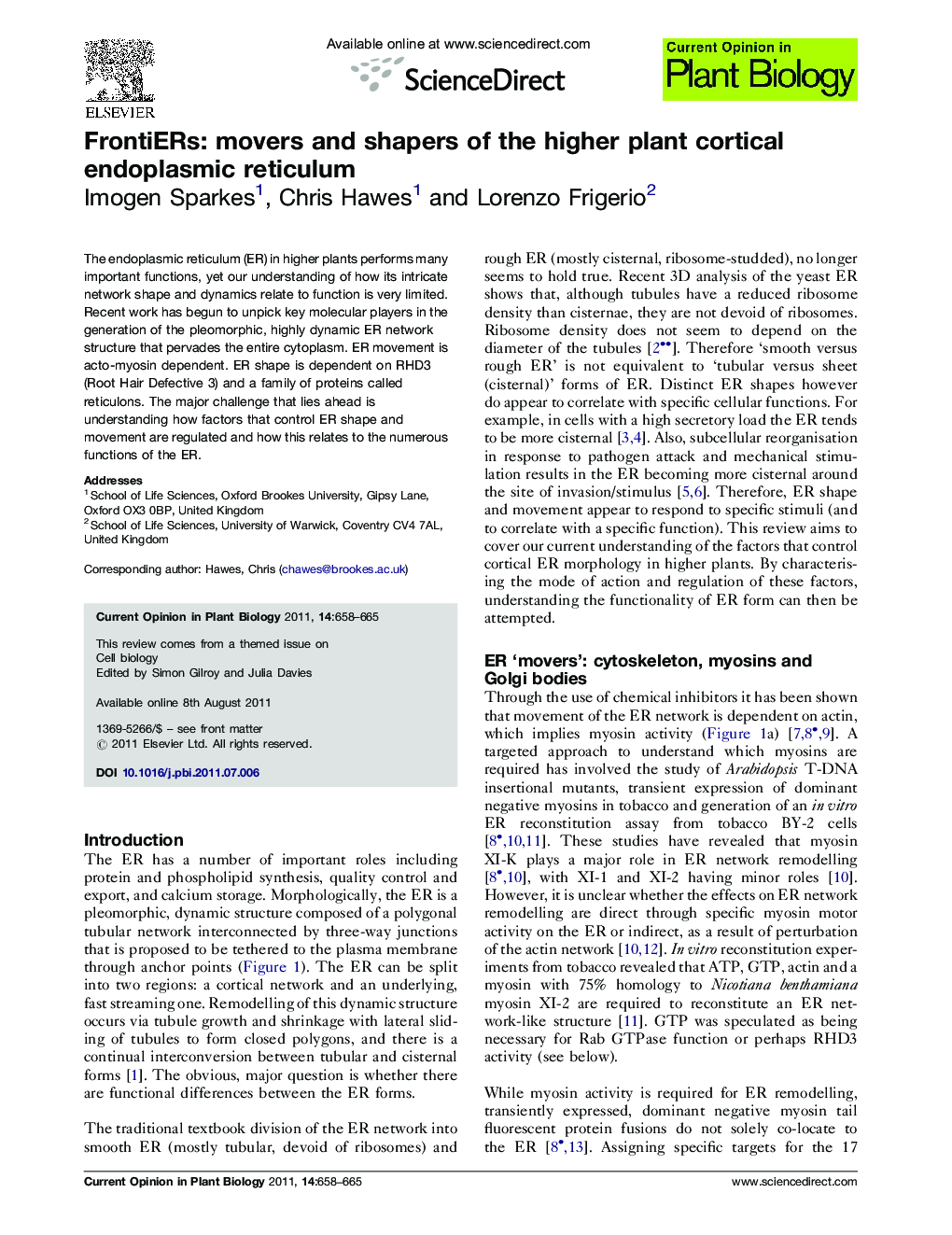 FrontiERs: movers and shapers of the higher plant cortical endoplasmic reticulum