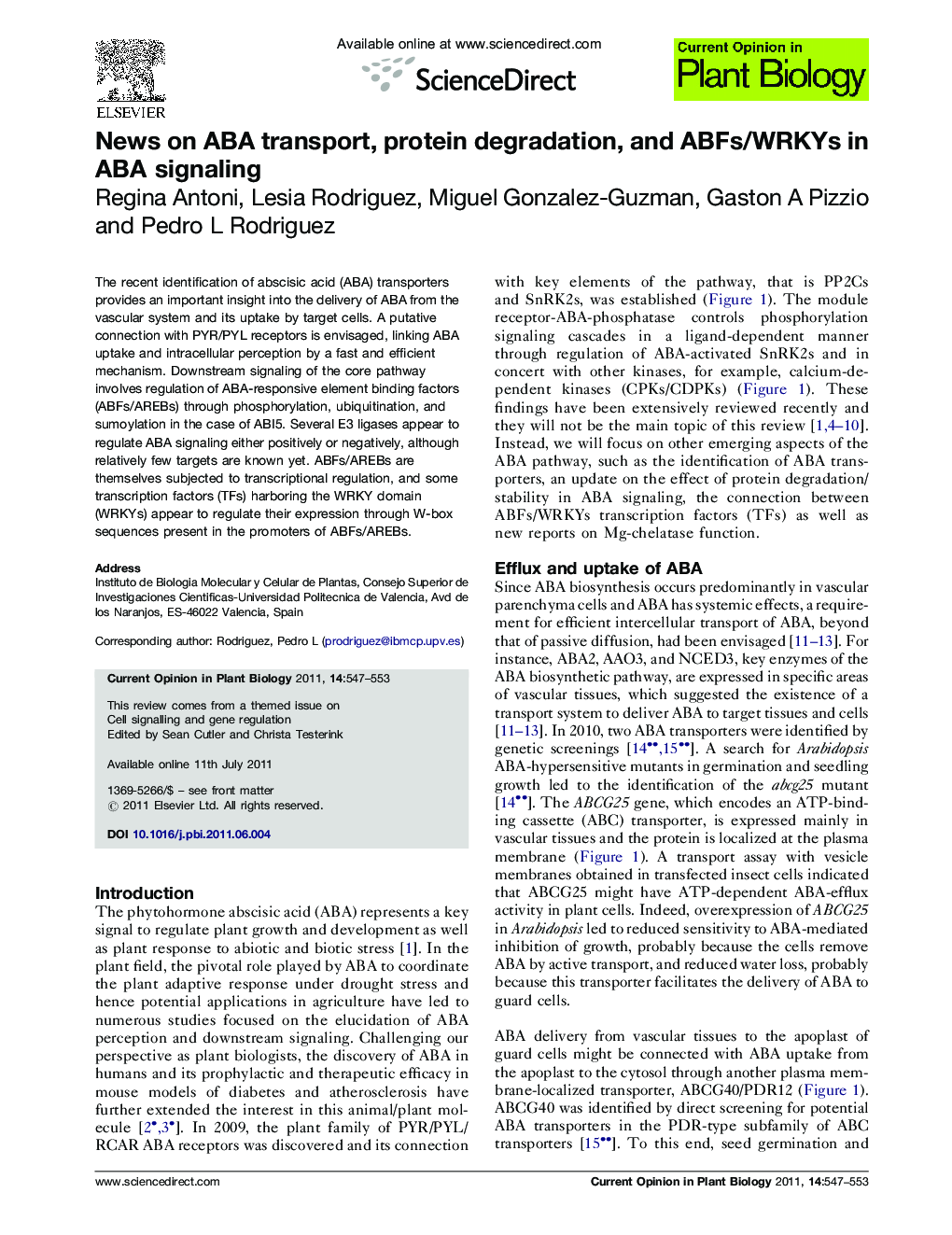 News on ABA transport, protein degradation, and ABFs/WRKYs in ABA signaling