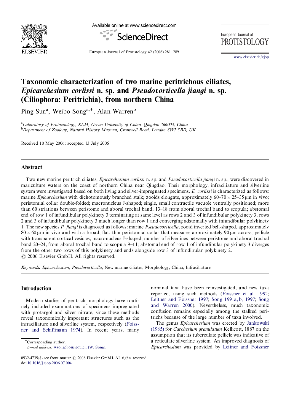 Taxonomic characterization of two marine peritrichous ciliates, Epicarchesium corlissi n. sp. and Pseudovorticella jiangi n. sp. (Ciliophora: Peritrichia), from northern China