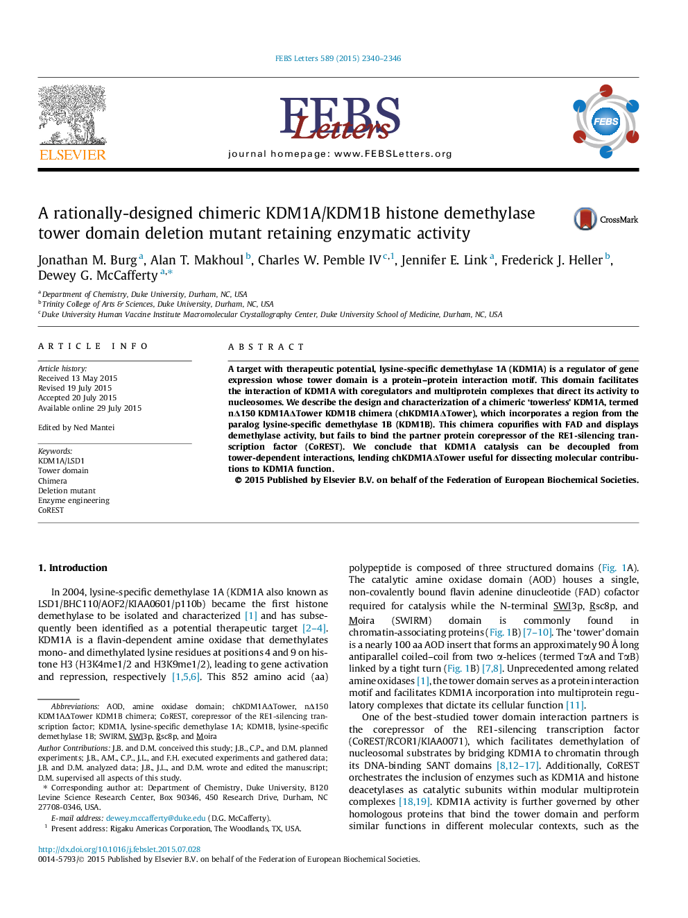 A rationally-designed chimeric KDM1A/KDM1B histone demethylase tower domain deletion mutant retaining enzymatic activity 