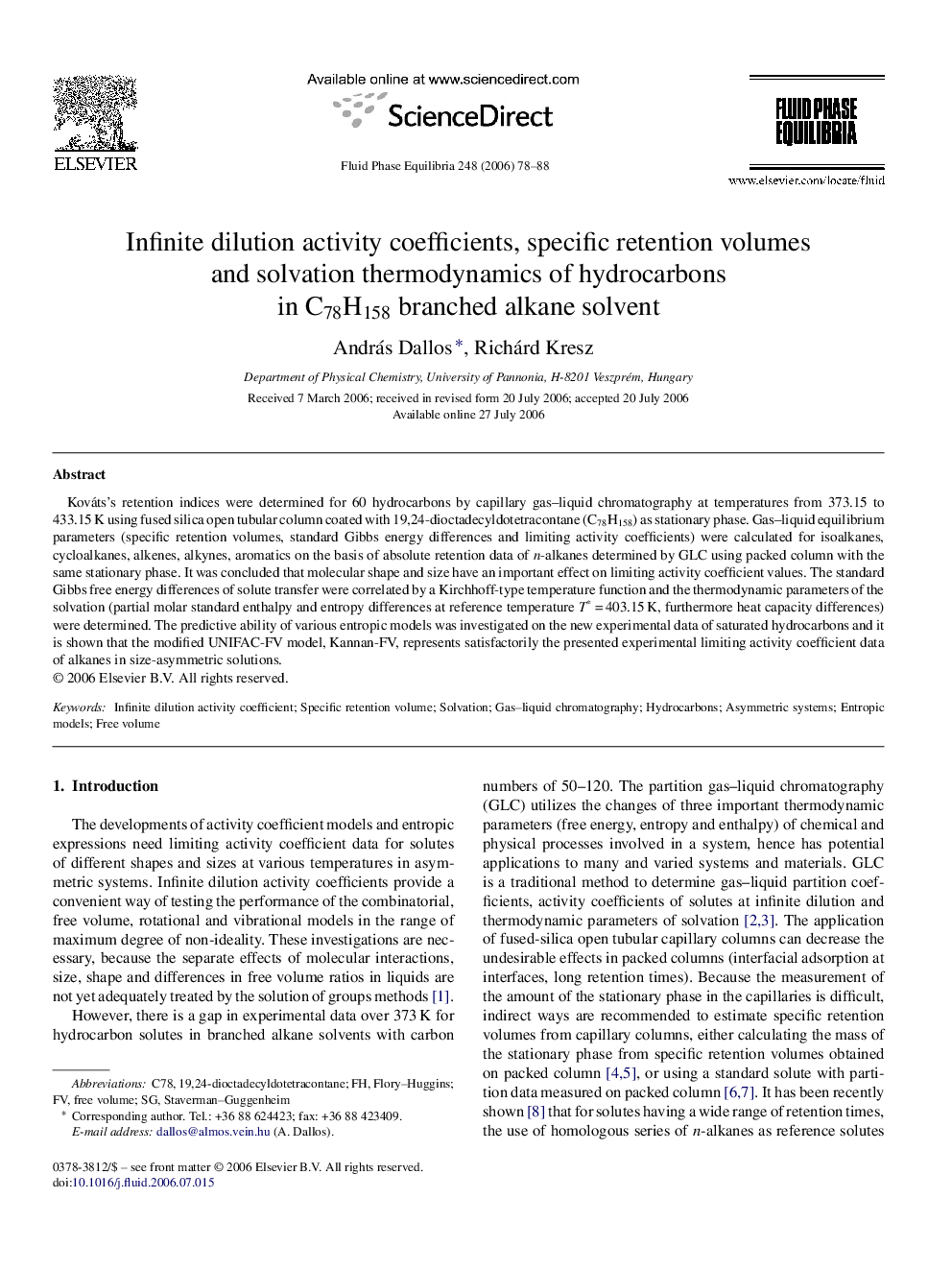 Infinite dilution activity coefficients, specific retention volumes and solvation thermodynamics of hydrocarbons in C78H158 branched alkane solvent